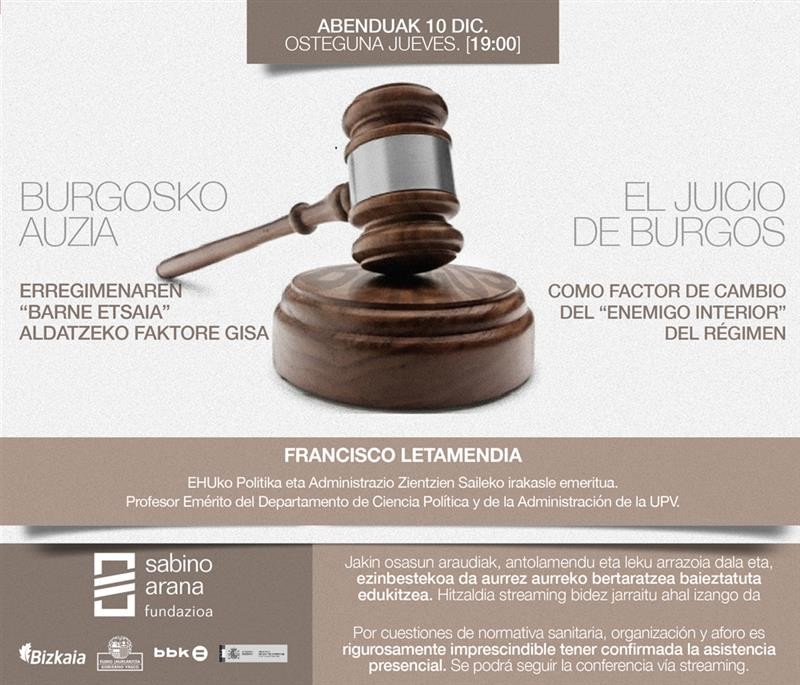 50 ANIVERSARIO DEL PROCESO DE BURGOS  Conferencia “El juicio de Burgos como factor de cambio del «enemigo interior»  del Régimen”, a cargo de FRANCISCO LETAMENDIA