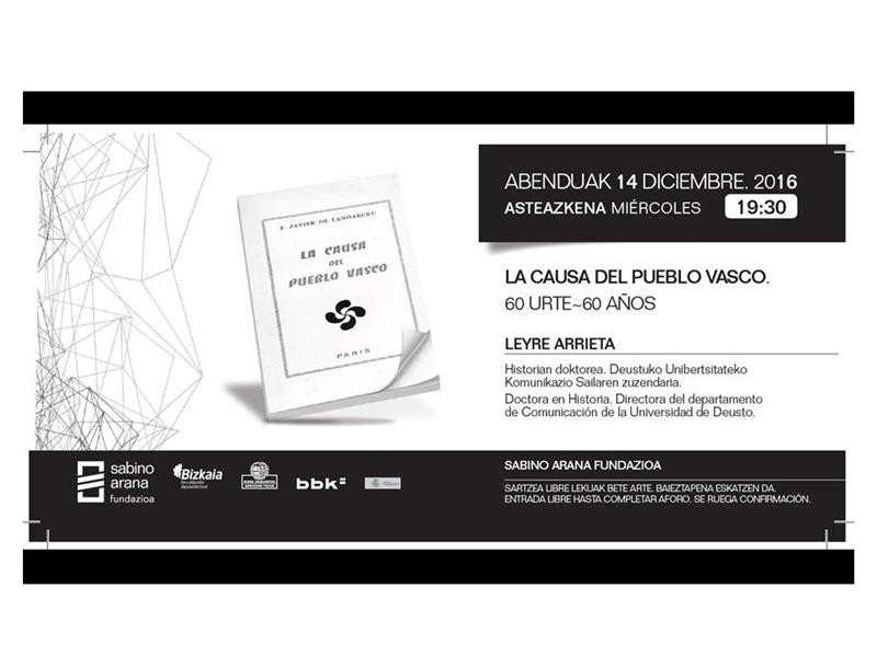 El libro “La Causa del Pueblo Vasco”, de Xabier de Landaburu, cumple sesenta años
