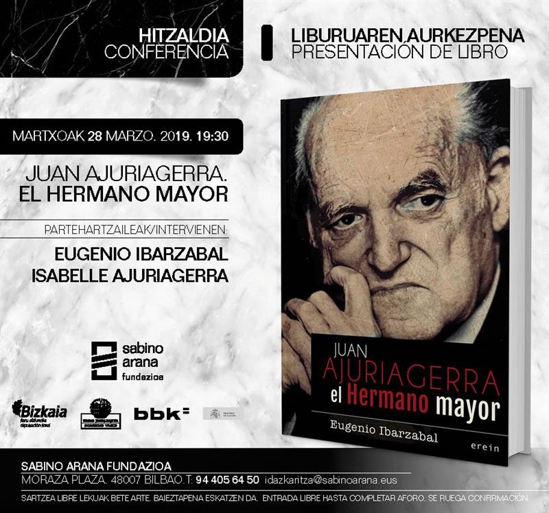 Eugenio Ibarzabal e Isabelle Ajuriagerra presentarán el libro “Juan Ajuriagerra. El Hermano mayor”