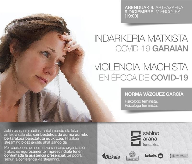Norma Vázquez psikologo feministak COVID-19aren izurritearen barruko indarkeria matxistaz jardungo du Sabino Arana Fundazioan