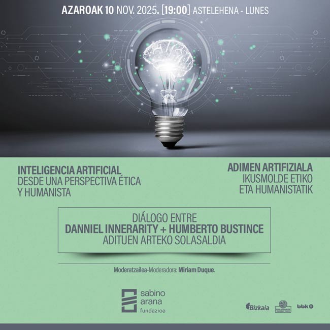 Inteligencia Artificial desde una perspectiva ética y humanista. Diálogo entre Daniel Innerarity y Humebrto Bustince