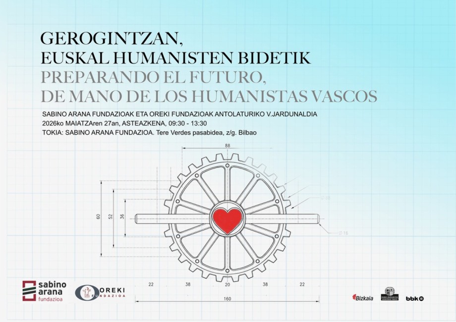 Oreki Fundazioa y Sabino Arana Fundazioa reflexionarán sobre la vigencia del humanismo cristiano vasco ante los desafíos actuales