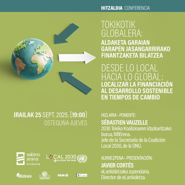 Conferencia: Desde lo local hacia lo global: localizar la Financiación al Desarrollo Sostenible en tiempos de cambio