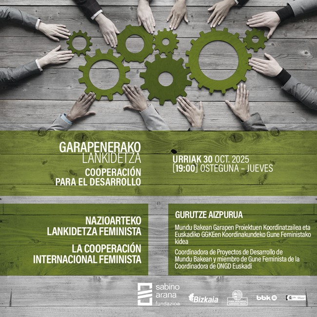 Conferencia: “Hacia una cooperación internacional feminista”, con Gurutze Aizpurua (Mundu Bakean) Hitzaldia: “Nazioarteko lankidetza feministarantz”, Gurutze Aizpuruarekin (Mundu Bakea).