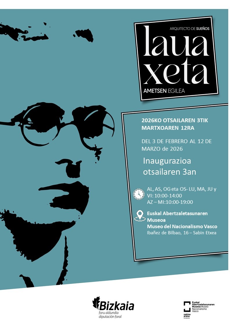 “LAUAXETA, AMETSEN EGILEA\