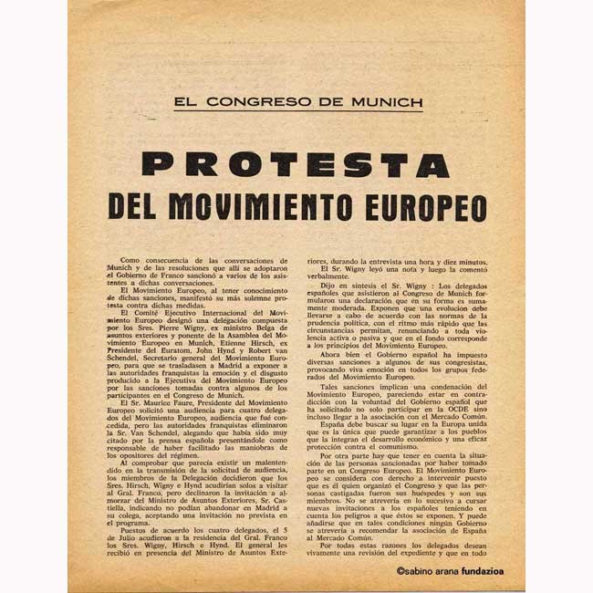 Se cumplen 60 años de la reunión que los más relevantes líderes de la oposición en el Estado español al régimen franquista mantuvieron en el marco del IV Congreso Internacional del Movimiento Europeo.