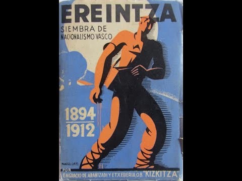 Ereintza: siembra de nacionalismo vasco, 1894-1912