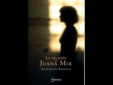 Juana Mir-en erabakia
